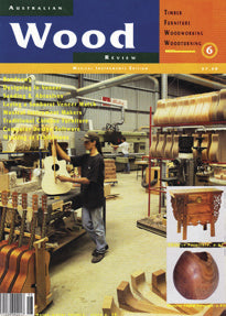 Australian Wood Review Early Issue 6